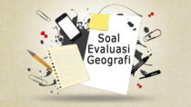 soal evaluasi geografi