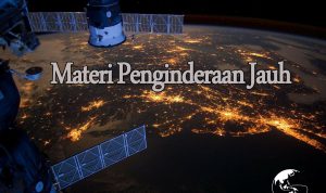 Materi Penginderaan Jauh Materi Penginderaan Jauh