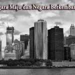 negara maju dan negara berkembang negara maju dan negara berkembang