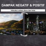 dampak positif negatif interaksi desa dan kota desa dan kota
