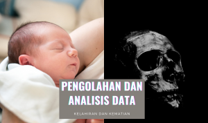 PENGOLAHAN DAN ANALISIS DATA