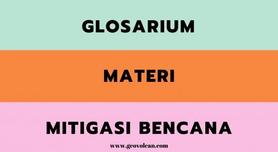 Glosarium Mitigasi Bencana