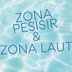 ZONA PESISIR DAN ZONA LAUT