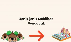 jenis-jenis mobilitas penduduk