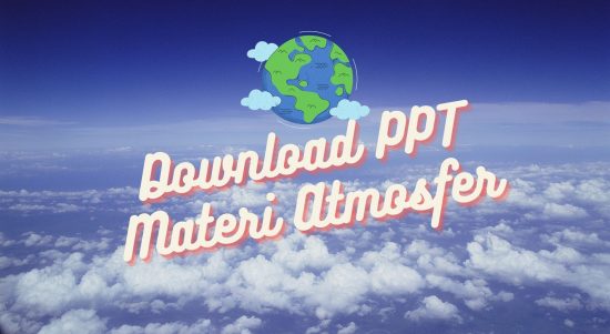 DOWNLOAD PPT MATERI ATMOSFER DOWNLOAD PPT MATERI ATMOSFER