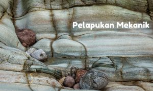 Pelapukan Mekanik