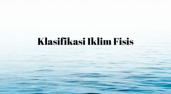 klasifikasi iklim fisis