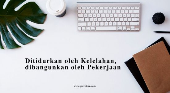 Ditidurkan oleh Kelelahan