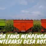 Faktor yang mempengaruhi interaksi desa kota (1)