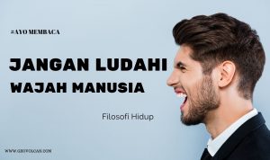 Jangan Ludahi Wajah Manusia