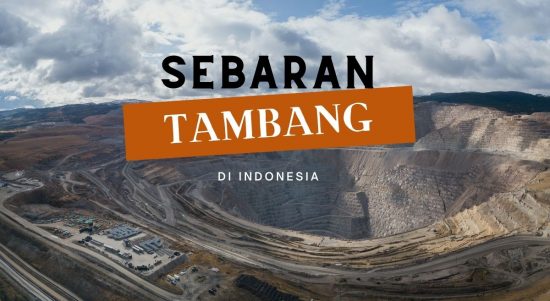 Sebaran Barang Tambang Di Indonesia