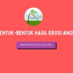 BENTUK-BENTUK HASIL EROSI ANGIN