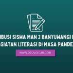 Kontribusi Siswa Man 2 Banyuwangi Dalam Kegiatan Literasi Di Masa Pandemi