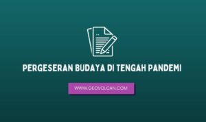 _Pergeseran Budaya di Tengah Pandemi