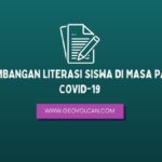 PERKEMBANGAN LITERASI SISWA DI MASA PANDEMI COVID-19