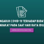 Pengaruh Covid-19 Terhadap Budaya Masyarakat Pada Saat Hari Raya Idul Fitri