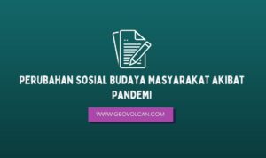 Perubahan Sosial Budaya Masyarakat Akibat Pandemi