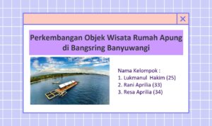 perkembangan objek wisata rumah apung underwater banyuwangi