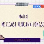 Download materi Mitigasi Bencana Longsor