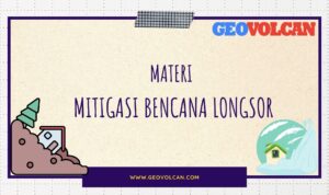 Download materi Mitigasi Bencana Longsor
