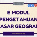 E Modul Pengetahuan Dasar Geografi E Modul Pengetahuan Dasar Geografi