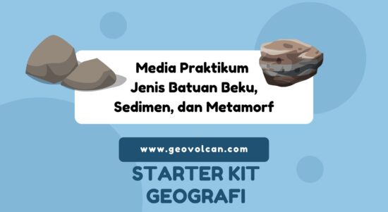Media Praktikum Jenis Batuan Beku, Sedimen, dan Metamorf