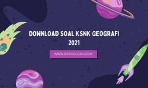 Download Soal KSNK Geografi 2021